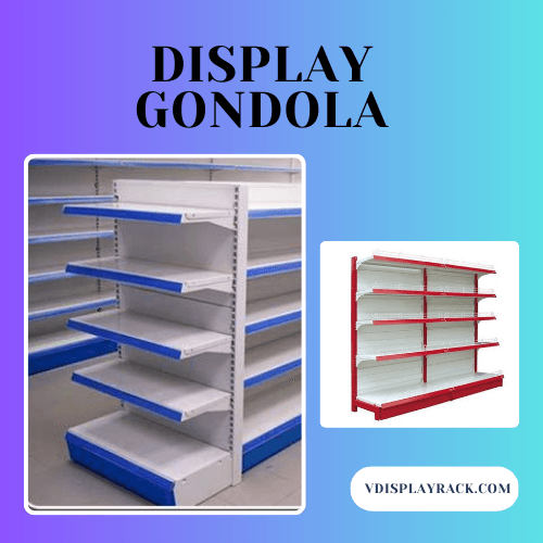 DISPLAY GONDOLA