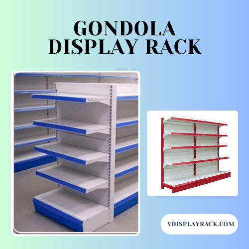 GONDOLA DISPLAY RACK