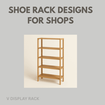 shoe rack designs for shops