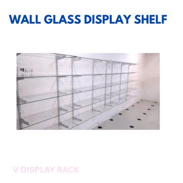 wall glass display shelf